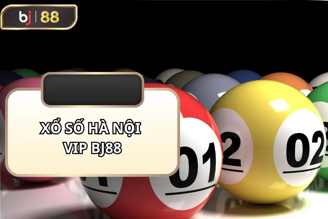 xổ số hà nội vip bj88